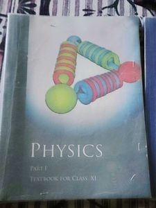 Physics Textbook Class XI - Parts 1 &amp; 2