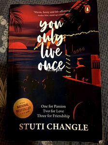 "You Only Live Once" by Stuti Changle