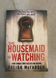 The Housemaid Is Watching by Freida McFadden