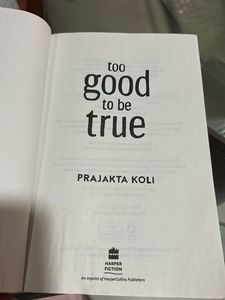Too Good To Be True by Prajakta Koli