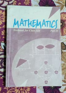 Mathematics Textbook For Class 12 (Part 1)