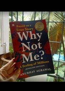 Why Not Me ???