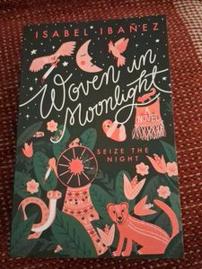 Woven in Moonlight by Isabel Ibanez