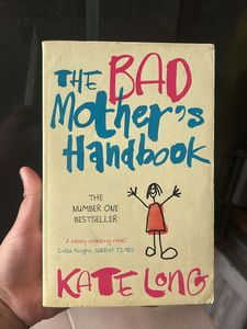 Bad Mothers Handbook