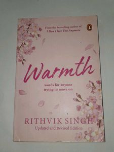 Warmth: Words for anyone trying to move on
