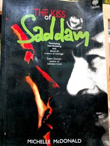 The Kiss of Saddam by Michelle McDonald