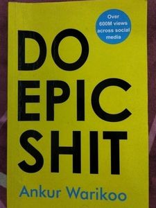 Do Epic s*it By Ankur Warikoo
