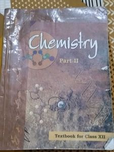 Chemistry Part II - Class XII Textbook