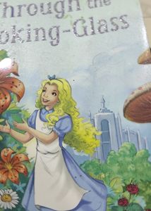 Through The Looking Glass ..Childrens  Book