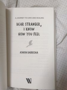 Dear Stranger, I Know How You Feel - Book