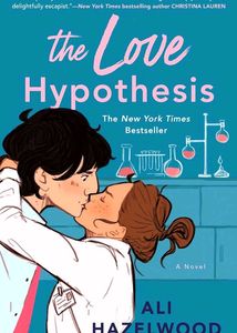 The Love Hypothesis - Ali Hazelwood