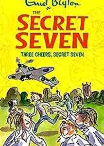 Enid Blyton - The Secret Seven: Three Cheers