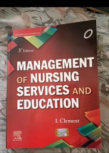 MANAGEMENT OF NURSING SERVICES AND EDUCATION