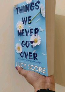 Things We Never Got Over by Lucy Score