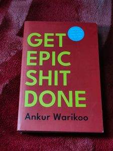 Get Epic Shit Done: Brand New Premium Quality Book