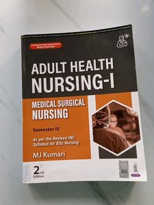 Adult Health Nursing - I