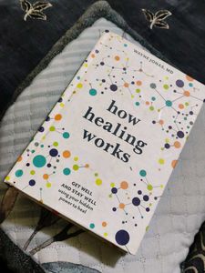 How Healing Works - Book