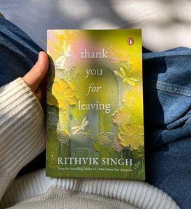 'Thank You For Leaving' Book by Rithvik Singh