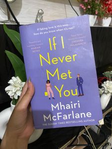 If I Never Met You - Novel