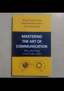 Mastering The Art Of Communication Book