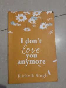 I Don't Love You Anymore