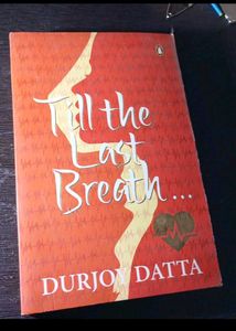 Till the Last Breath - Durjoy Datta
