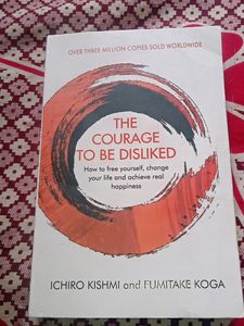 The Courage To Be Disliked