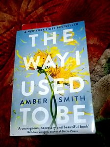 The Way I Used To Be By Amber Smith