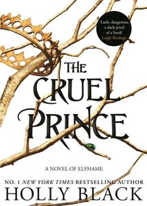 "The Cruel Prince" by Holly Black