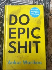 Do Epic s*it by Ankur Warikoo