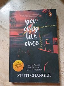 You Only Live Once