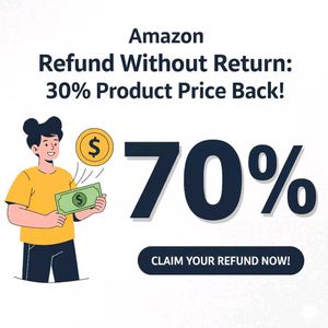 Amazon Refund - Get 70% Back!