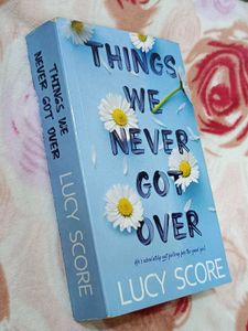 Things We Never Got Over