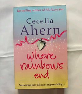 WHERE RAINBOWS END by Cecelia Ahern
