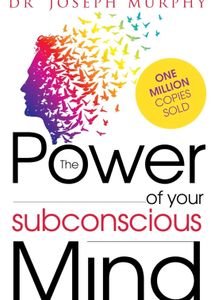 Power of Your Subconscious Mind
