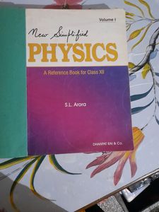 Simplified Physics Class 12th SL Arora