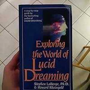 Exploring the World of Lucid Dreaming