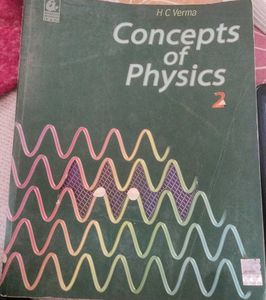 Concepts of Physics - Part 2