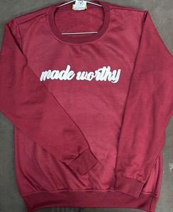 Maroon 'made worthy' Sweatshirt