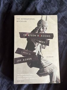 Thirteen Reasons Why - Jay Asher