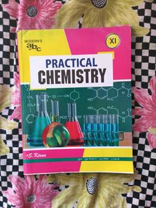 Practical Chemistry Abc Classes XI