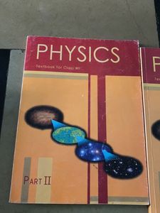 Physics Ncert Textbook - Class XII, Part II And I