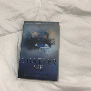 Shatter Me