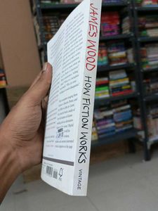 How Fiction Works - James Wood