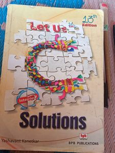 Let Us C By Yashvant Kanetkar With Solutions Book.