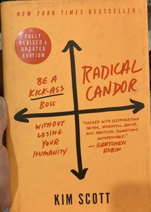 Radical Candor By Kim Scott