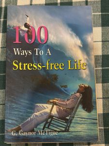100 Ways To A Stress-Free Life