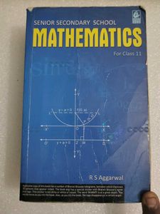 Mathematics for Class 11 by R S Agarwal