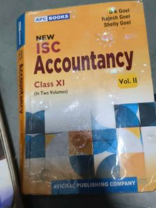ISC Accountancy Class XI - Vol I &amp; II