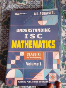 ISC Mathematics Class XI - Volume 1 And 2